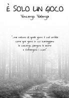 Cover of È solo un gioco
