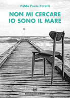 Cover of Non mi cercare ...io sono il mare