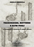 Trascrizioni, notturni ed altri fogli