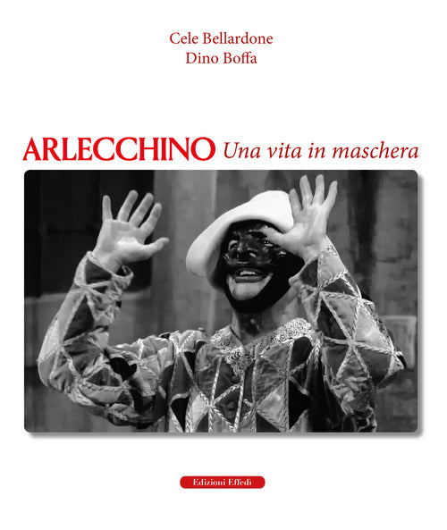 Cover of Arlecchino. Una vita in maschera