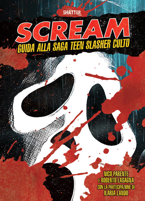 Cover of Scream. Guida alla saga teen slasher culto