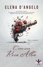Cover of Come una rosa alba