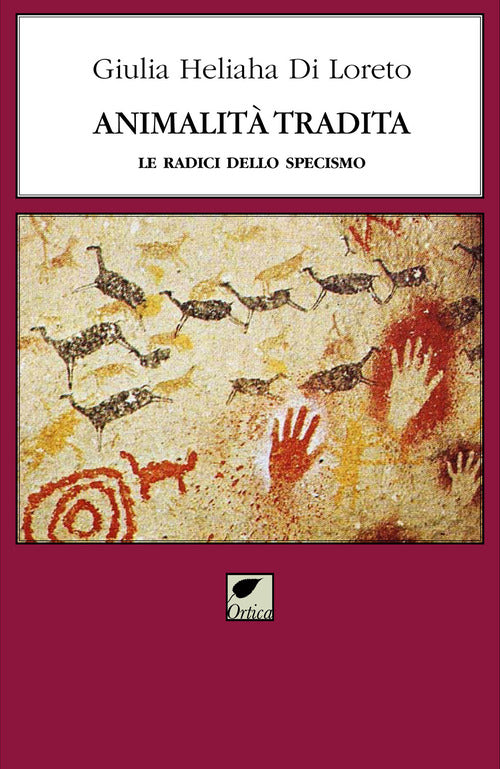 Animalit tradita. Le radici dello specismo