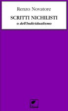 Scritti nichilisti o dellindividualismo