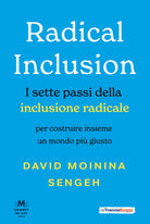 Cover of Radical inclusion. I sette passi della inclusione radicale. Per costruire insieme un mondo più giusto