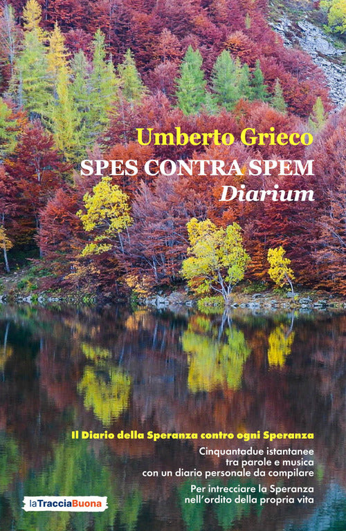 Cover of Spes contra spem. Diarium. Il diario della speranza contro ogni speranza