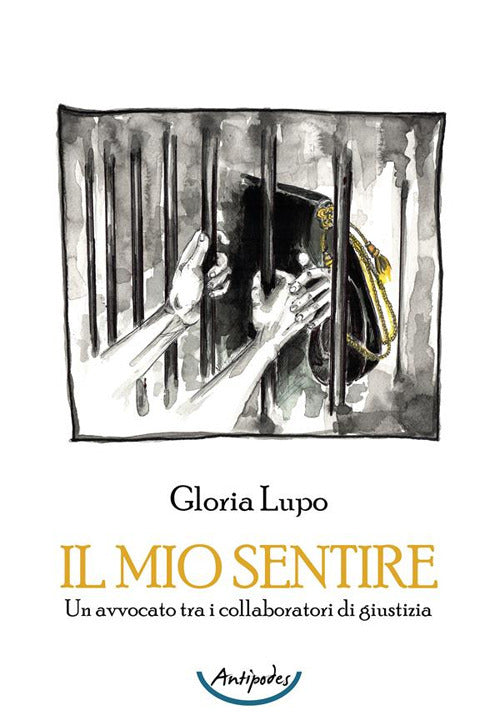 Cover of mio sentire. Un avvocato tra i collaboratori di giustizia