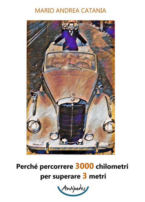 Cover of Perché percorrere 3000 chilometri per superare 3 metri