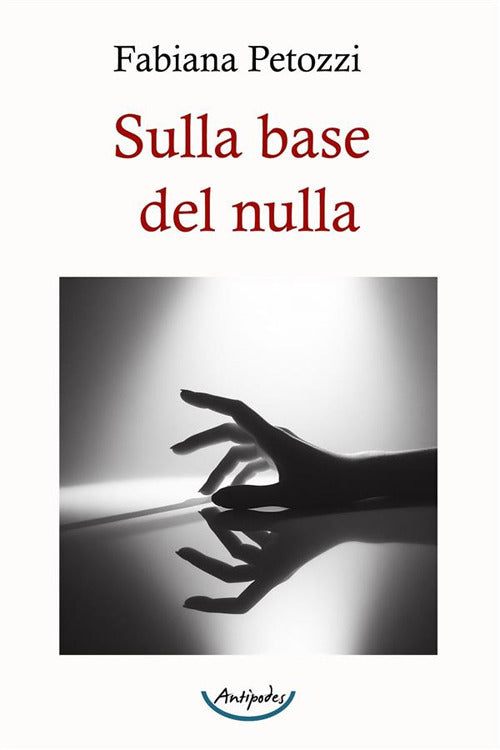 Cover of Sulla base del nulla