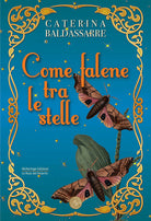 Come falene tra le stelle