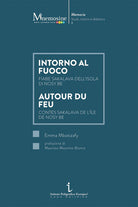 Cover of Intorno al fuoco. Fiabe sakalava dell'isola di Nosy Be-Autour du feu. Contes sakalava de l'île de Nosy Be