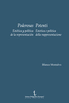Poderosas. Estética y política de la representación-Potenti. Estetica e politica della rappresentazione