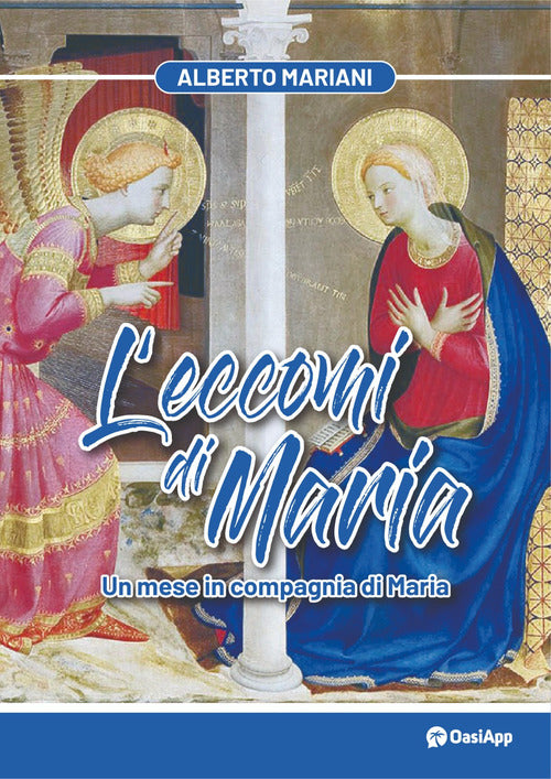 Cover of eccomi di Maria. Un mese in compagnia di Maria
