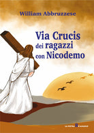 Cover of Via Crucis dei ragazzi con Nicodemo