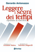 Cover of Leggere i segni dei tempi. Ripensare la catechesi