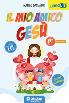 Il mio amico Ges. Per lui