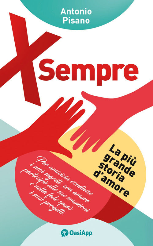 Cover of X sempre. La più grande storia d'amore