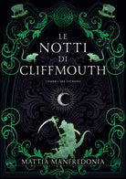 Cover of ombra del patrono. Le notti di Cliffmouth