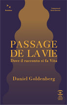 Cover of Passage de la vie. Dove il racconto si fa vita
