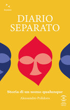 Cover of Diario separato. Storia di un uomo qualunque