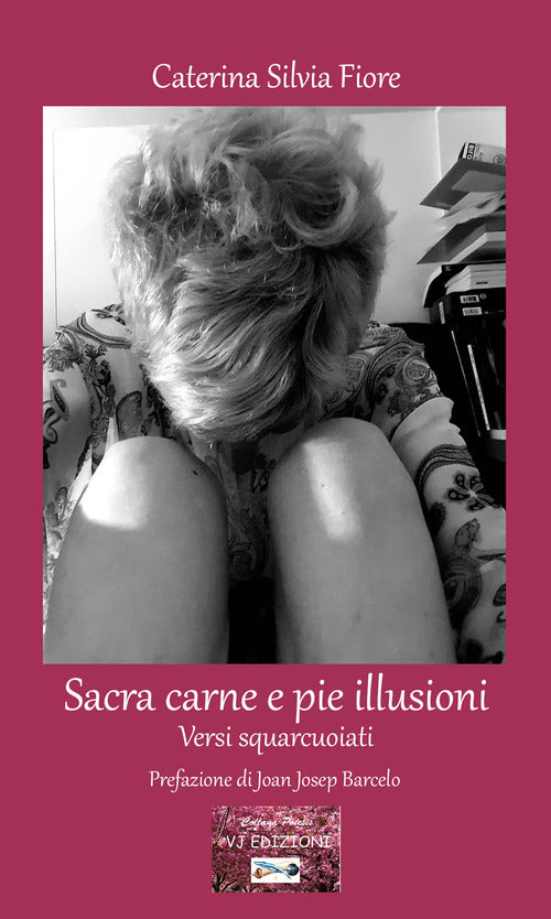 Cover of Sacra carne e pie illusioni. Versi squarcuoiati