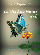 La vita un battito d'ali