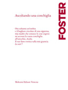 Ascoltando una conchiglia. Testo a fronte in inglese