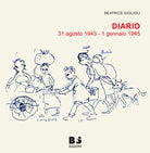 Diario. 31 agosto 1943 - 1 gennaio 1945