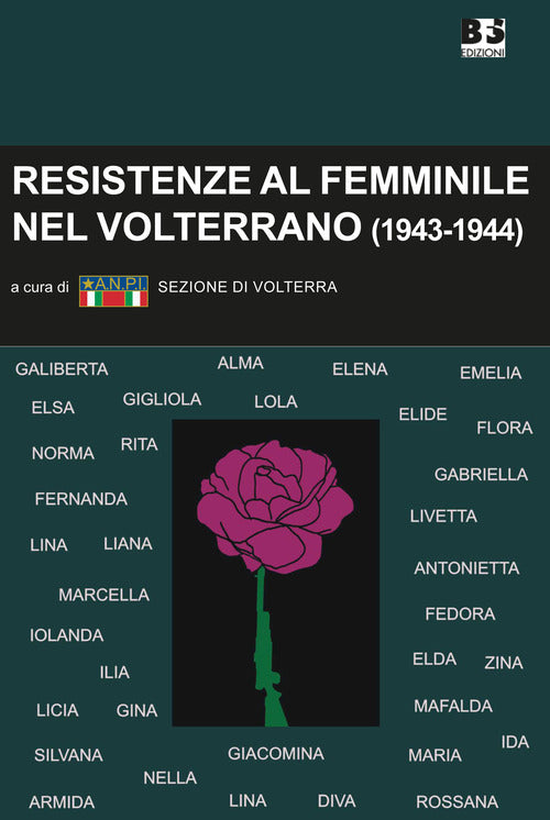 Resistenze al femminile nel Volterrano. (1943-1944)