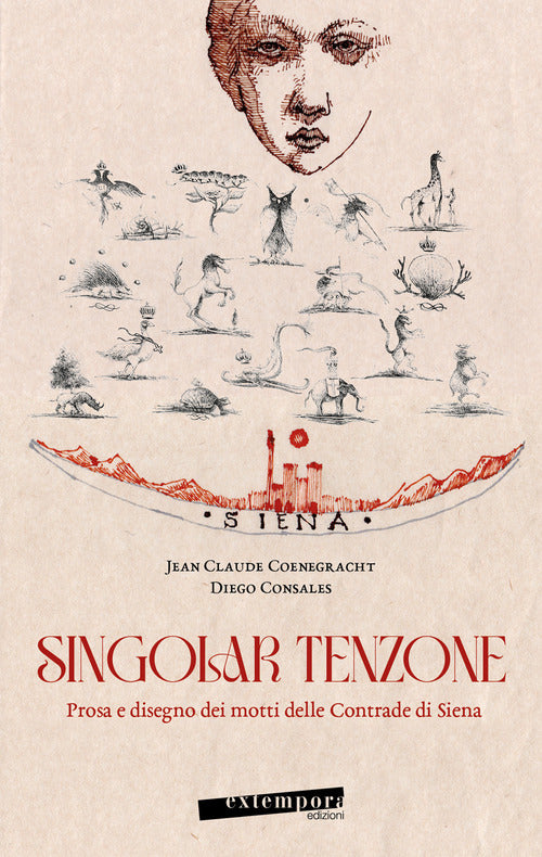 Cover of Singolar tenzone. Prosa e disegno dei motti delle Contrade di Siena