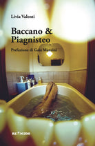 Baccano & piagnisteo