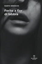 Cover of Ferite a fior di labbra