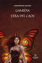 Gamidia l'era del caos