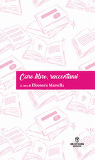 Caro libro, raccontami