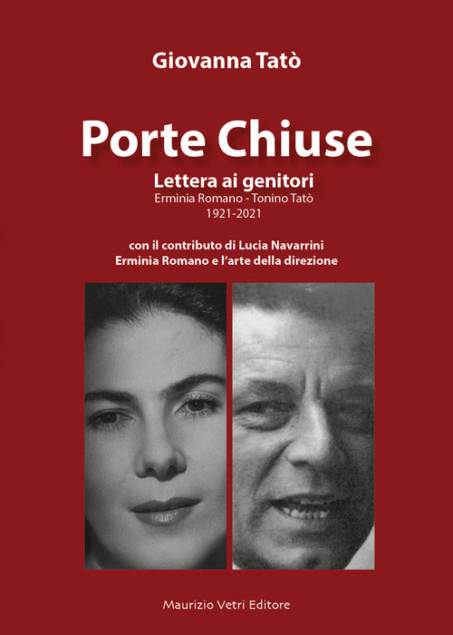 Cover of Porte Chiuse. Lettera ai genitori Erminia Romano - Tonino Tatò 1921-2021