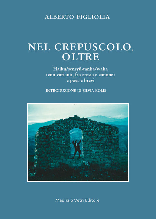 Nel crepuscolo. Oltre