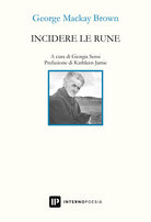 Cover of Incidere le rune. Testo inglese a fronte