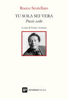 Cover of Tu sola sei vera. Poesie scelte