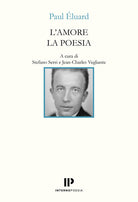 L'amore la poesia. Testo francese a fronte