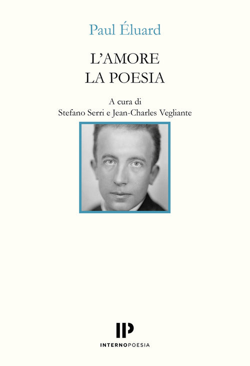 L'amore la poesia. Testo francese a fronte