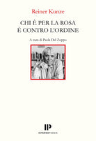Chi per la rosa contro l'ordine. Ediz. italiana e tedesca