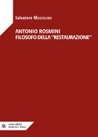 Antonio Rosmini filosofo della Restaurazione