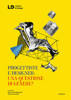 Cover of Progettiste e designer: una questione di genere?