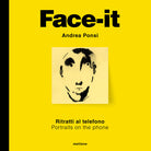 Face-it. Ritratti al telefono