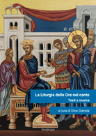 La liturgia delle ore nel canto. Testi e musica