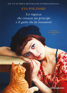 Cover of ragazza che cercava un principe e il gatto che la innamorò