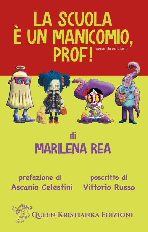 Cover of scuola è un manicomio, prof!