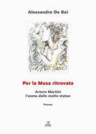 Cover of Per la musa ritrovata. Arturo Martini l'uomo dalle molte statue