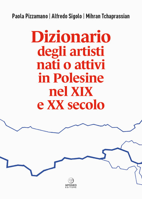 Cover of Dizionario degli artisti nati o attivi in Polesine nel XIX e XX secolo