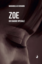 Zoe. Un viaggio speciale